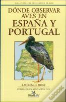 Dónde Observar Aves En España Y Portugal