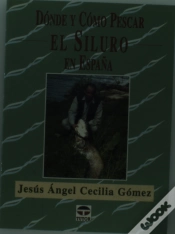 Capa do artigo Dónde Y Cómo Pescar El Siluro En España