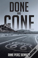 Done And Gone