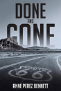 Done And Gone - Preview