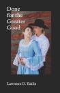 Done For The Greater Good - Preview
