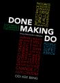 Done Making Do - Preview