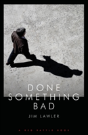 Done Something Bad - Preview
