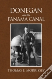 Donegan And The Panama Canal
