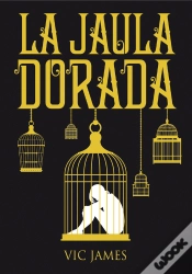 Capa do artigo Dones Oscuros 1. La Jaula Dorada