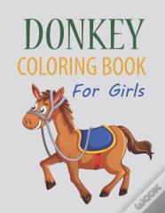Donkey Coloring Book For Girls