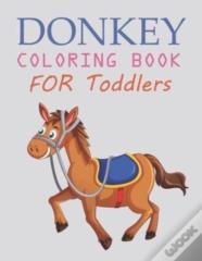 Donkey Coloring Book For Toddlers