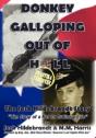 Donkey Galloping Out Of Hell - The Jack Hildebrandt Story - Preview