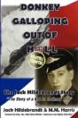 Donkey Galloping Out Of Hell - The Jack Hildebrandt Story - Preview