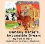 Donkey Oatie'S Impossible Dream - Preview