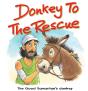 Donkey To The Rescue - Preview