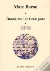 Donne-Moi De L'Eau Pure