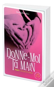 Capa do artigo Donne-Moi Ta Main Tome 1 : L