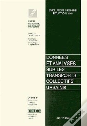 Donnees Analyses Sur Les Transports Collectifs Urbains Evolution 1985 1991situation 1991
