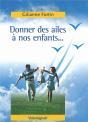 Donner Des Ailes À Nos Enfants... - Preview