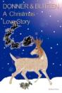 Donner & Blitzen, A Christmas Love Story - Preview