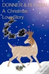 Capa do artigo Donner & Blitzen, A Christmas Love Story