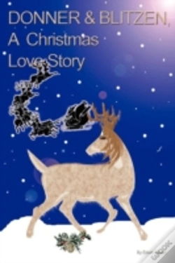 Capa do artigo Donner & Blitzen, A Christmas Love Story