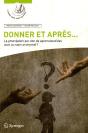 Donner Et Apres...La Procreation Par Don De Spermatozoides  Avec Ou Sans Anonymat? - Preview