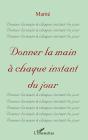 Donner La Main À Chaque Instant Du Jour - Preview