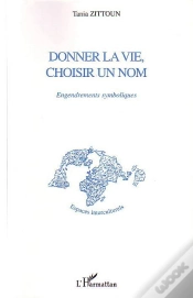 Capa do artigo Donner La Vie, Choisir Un Nom ; Engendrements Symboliques