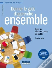 Donner Le Goût D'Apprendre Ensemble