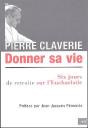 Donner Sa Vie ; Six Jours De Retraite Sur L'Eucharistie - Preview