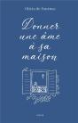 Donner Une Âme À Sa Maison - Preview