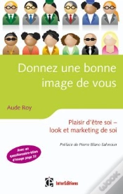 Capa do artigo Donner Une Bonne Image De Vous ; Plaisir D