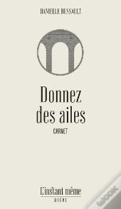 Donnez Des Ailes : Carnet