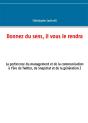 Donnez Du Sens Il Vous Le Rendra - Preview