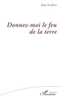 Donnez-Moi Le Feu De La Terre - Preview