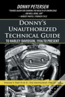 Donny'S Unauthorized Technical Guide To Harley-Davidson, 1936 To Present