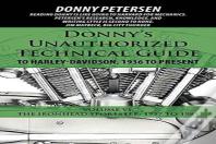Donny'S Unauthorized Technical Guide To Harley-Davidson, 1936 To Present