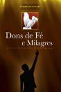 Dons De Fé E Milagres - Preview