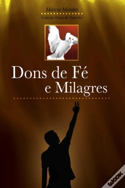 Capa do artigo Dons De Fé E Milagres