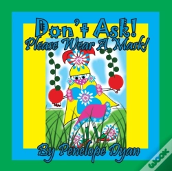Capa do artigo Don'T Ask! Please Wear A Mask!