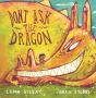 Don'T Ask The Dragon - Preview