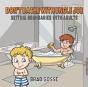Don'T Bathe With Uncle Joe: Setting Boun - Preview