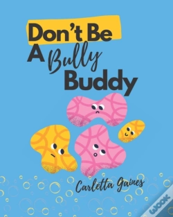 Capa do artigo Don'T Be A Bully Buddy