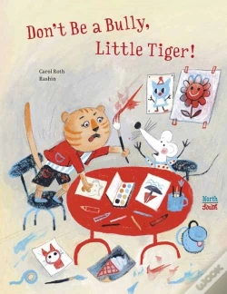 Capa do artigo Don'T Be A Bully, Little Tiger