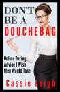 Don'T Be A Douchebag - Preview