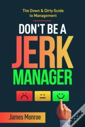 Don'T Be A Jerk Manager