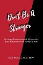 Don'T Be A Stranger: Creating Connection - Preview