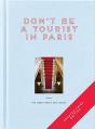 Don'T Be A Tourist In Paris - Preview