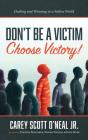 Don'T Be A Victim - Preview