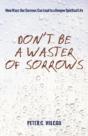 Don'T Be A Waster Of Sorrows - Preview