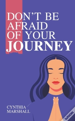 Capa do artigo Don'T Be Afraid Of Your Journey