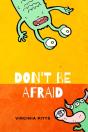 Don'T Be Afraid - Preview