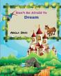 Don'T Be Afraid To Dream - Preview